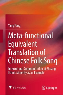 Meta-functional Equivalent Translation of Chinese Folk Song (eBook, PDF) - Yang, Yang