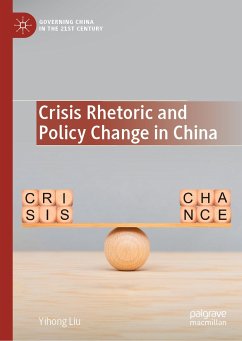 Crisis Rhetoric and Policy Change in China (eBook, PDF) - Liu, Yihong