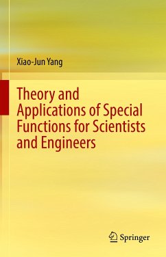 Theory and Applications of Special Functions for Scientists and Engineers (eBook, PDF) - Yang, Xiao-Jun