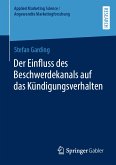 Der Einfluss des Beschwerdekanals auf das Kündigungsverhalten (eBook, PDF)