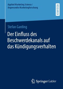 Der Einfluss des Beschwerdekanals auf das Kündigungsverhalten (eBook, PDF) - Garding, Stefan