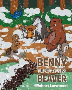 Benny the Not So Busy Beaver (eBook, ePUB)