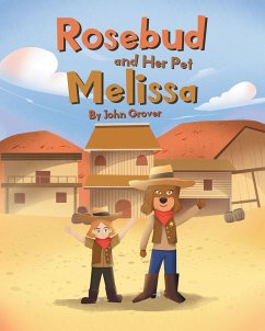 Rosebud and Her Pet Melissa (eBook, ePUB)