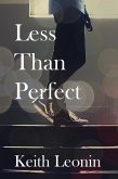 Less Than Perfect (eBook, ePUB)