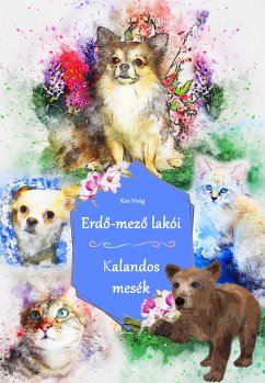 Erdő-mező lakói (eBook, ePUB) - Virág, Kiss