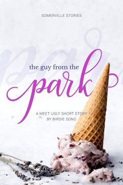 The Guy from the Park (Somerville Downs) (eBook, ePUB) - Song, Birdie