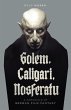 Golem, Caligari, Nosferatu - A... - Bild 1