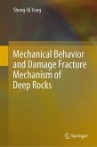 Mechanical Behavior and Damage Fracture Mechanism of Deep Rocks (eBook, PDF)