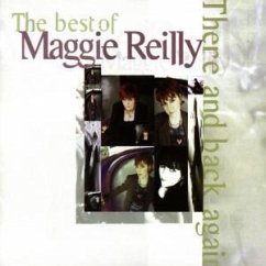 The Best Of (There And Back Again) - Maggie Reilly