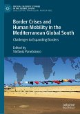 Border Crises and Human Mobility in the Mediterranean Global South (eBook, PDF)