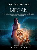 Les treize ans de Megan (La Serie Megan, #2) (eBook, ePUB) Les treize ans de Megan (La Serie Megan, #2) (eBook, ePUB)