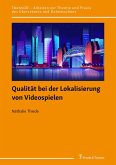 Qualität bei der Lokalisierung von Videospielen (eBook, PDF)