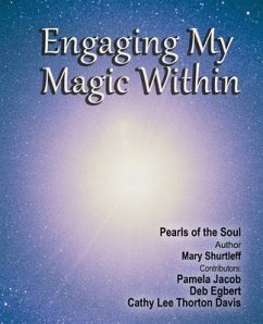 Engaging My Magic Within (eBook, ePUB) - Shurtleff, Mary