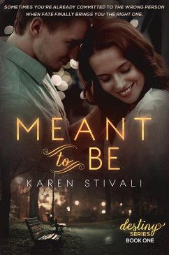 Meant To Be (The Destiny Series, #1) (eBook, ePUB) Cover Meant To Be (The Destiny Series, #1) (eBook, ePUB)