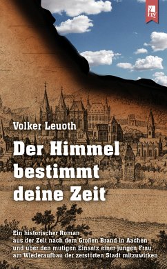 Der Himmel bestimmt deine Zeit (eBook, ePUB) - Leuoth, Volker
