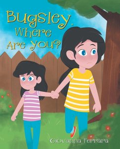 Bugsley, Where Are You? (eBook, ePUB)