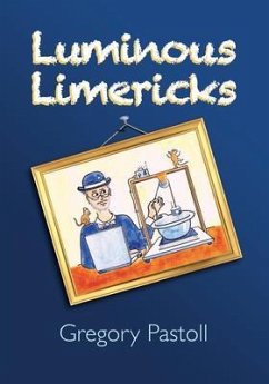 Luminous Limericks (eBook, ePUB) - Pastoll, Gregory