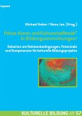 Fokus: Kunst- und Kulturschaffende in Bildungseinrichtungen! (eBook, PDF)