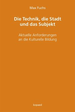 Cover Die Technik, die Stadt und das Subjekt (eBook, PDF)