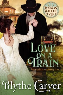 Cover Love on A Train (Wagon Wheel Justice, #3) (eBook, ePUB)