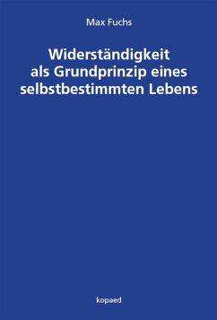 Cover Widerständigkeit als Grundprinzip eines selbstbestimmten Lebens (eBook, PDF)