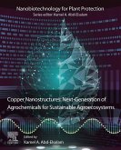 Copper Nanostructures: Next-Generation of Agrochemicals for Sustainable Agroecosystems (eBook, ePUB)