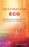 Destination Ego (eBook, ePUB)