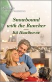 Snowbound with the Rancher (eBook, ePUB)