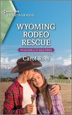 Wyoming Rodeo Rescue (eBook, ePUB)