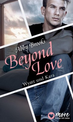 Beyond Love / Die Hutton Family Bd.2 (eBook, ePUB) - Brooks, Abby
