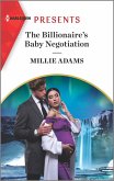 The Billionaire's Baby Negotiation (eBook, ePUB)