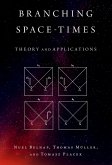 Branching Space-Times (eBook, ePUB)