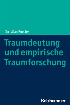 Traumdeutung und empirische Traumforschung (eBook, PDF) - Roesler, Christian