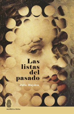 Las listas del pasado (eBook, ePUB) - Hayden, Julie