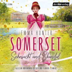 Sehnsucht und Skandal / Somerset-Chronicles Bd.1 (MP3-Download) - Hunter, Emma