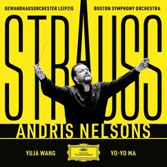 Strauss - Nelsons,Andris/Bso/Gho/Wang,Yuja/Ma,Yo Yo