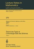 Théorie des Topos et Cohomologie Etale des Schémas. Séminaire de Géométrie Algébrique du Bois-Marie 1963-1964 (SGA 4) (eBook, PDF)
