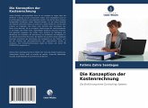 Die Konzeption der Kostenrechnung