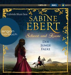 Der junge Falke / Schwert und Krone Bd.2 (1 MP3-CDs) (Restauflage) - Ebert, Sabine
