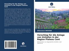 Vorschlag für die Anlage von Untiefen in der Region Plateau Cent - Arouna, Alfassassi