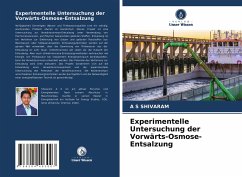 Experimentelle Untersuchung der Vorwärts-Osmose-Entsalzung - SHIVARAM, A S