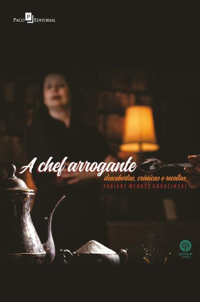 A chef Arrogante (eBook, ePUB)