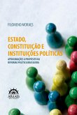 Estado, constituição e instituições políticas (eBook, ePUB)