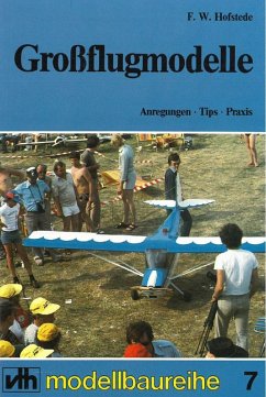 Großflugmodelle (eBook, ePUB) - Hofstede, F. W.