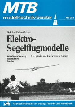 MTB Elektro-Segelflugmodelle (eBook, ePUB) - Meyer, Dipl. -Ing. Helmut