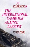 The International Campaign Against Leprosy (eBook, ePUB)