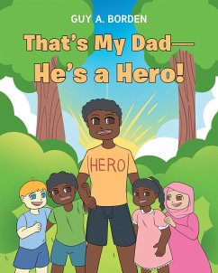 That's My Dad-He's a Hero! (eBook, ePUB)