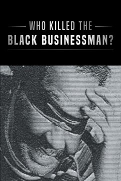 Who Killed the Black Businessman? (eBook, ePUB)