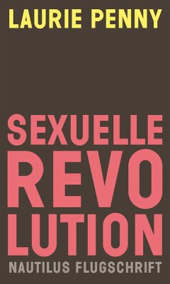 Sexuelle Revolution (eBook, ePUB) - Penny, Laurie