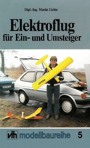 Elektroflug für Ein- und Umsteiger (eBook, ePUB) Elektroflug für Ein- und Umsteiger (eBook, ePUB)